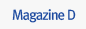 Magazine D